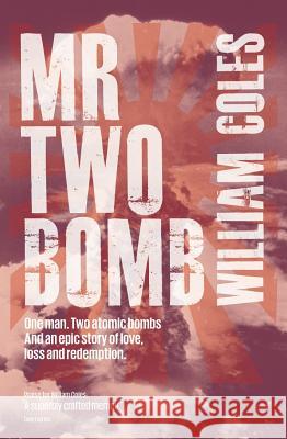 Mr Two Bomb William Coles 9781907461149 0