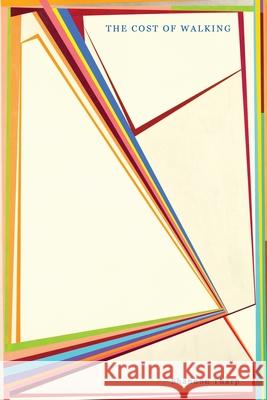 The Cost of Walking Shannon Tharp 9781907489068