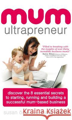 Mum Ultrapreneur Dev, Susan 9781907498039 Book Shaker