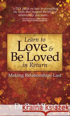 Learn to Love & Be Loved in Return Burr, Paul 9781907498046