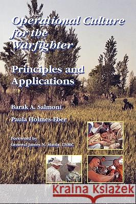 Operational Culture for the Warfighter: Principles and Applications Salmoni, Barak a. 9781907521843 WWW.Militarybookshop.Co.UK