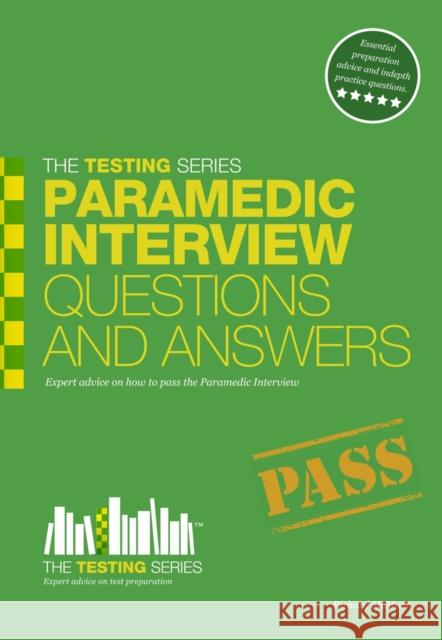 Paramedic Interview Questions and Answers Richard McMunn 9781907558344 How2become Ltd