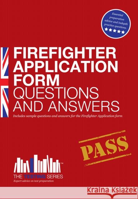 Firefighter Application Form Questions and Answers Richard McMunn 9781907558696 How2become Ltd