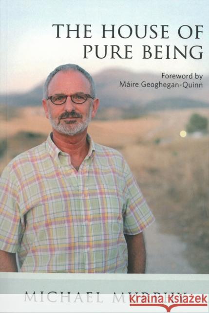 The House of Pure Being Michael Murphy 9781907593987 0