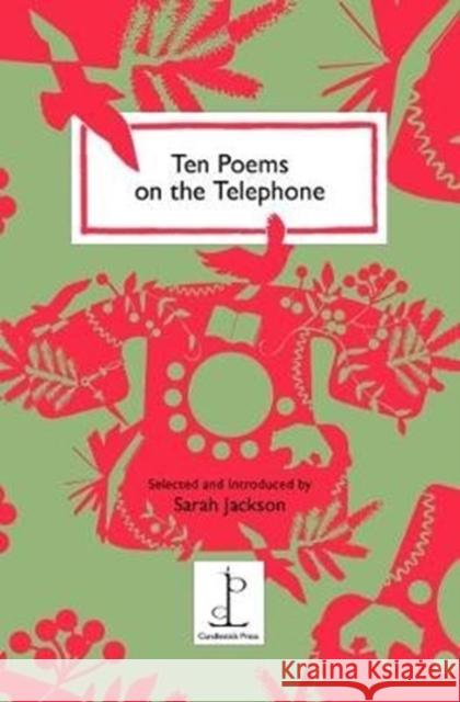 Ten Poems on the Telephone  9781907598456 