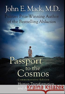 Passport to the Cosmos Mack, John E. 9781907661839 White Crow Books