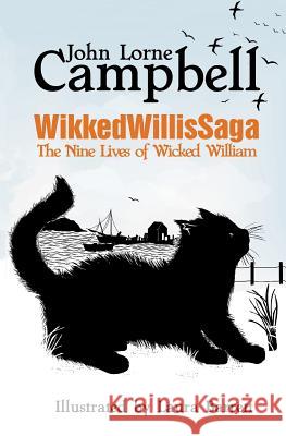 WikkedWillisSaga: The Nine Lives of Wicked William Barrett, Laura 9781907676635 Grace Note