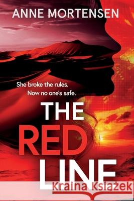 The Red Line Anne Mortensen 9781907688089