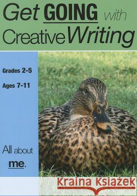 All About Me: Get Going With Creative Writing Series (US English Edition) Grades 2-5 Jones, Sally 9781907733901 Guinea Pig Education