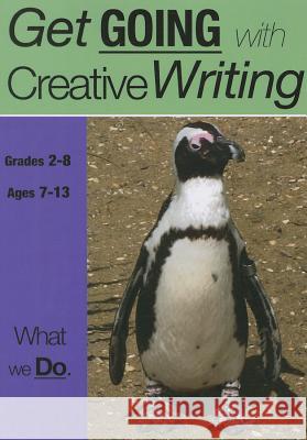 What We Do: Get Going With Creative Writing (US English Edition) Grades 2-8 Jones, Sally 9781907733949 Guinea Pig Education