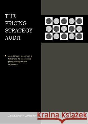 The Pricing Strategy Audit Kent B. Monroe 9781907766008 Cambridge Strategy Publications Ltd