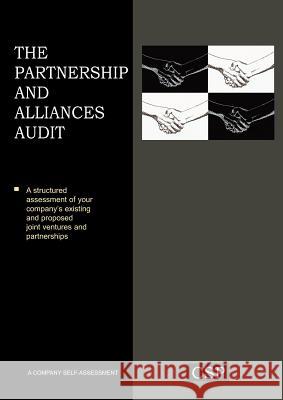 The Partnership and Alliances Audit David Connell Peter J. Laplaca Kenneth Wexler 9781907766060 Cambridge Strategy Publications Ltd