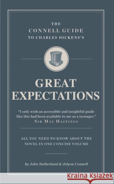 The Connell Guide To Charles Dickens's Great Expectations Jolyon Connell 9781907776038