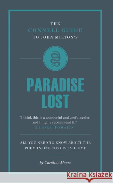 The Connell Guide To John Milton's Paradise Lost Caroline Moore 9781907776106 0