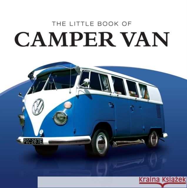 Little Book of Camper Van Charlotte Morgan 9781907803031 G2 Entertainment Ltd