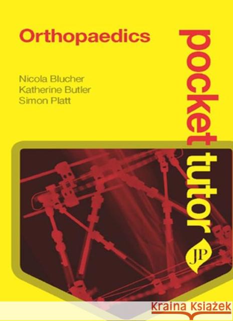 Pocket Tutor Orthopaedics Nicola Blucher 9781907816994