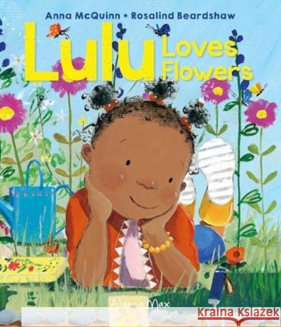 Lulu Loves Flowers Anna McQuinn 9781907825286