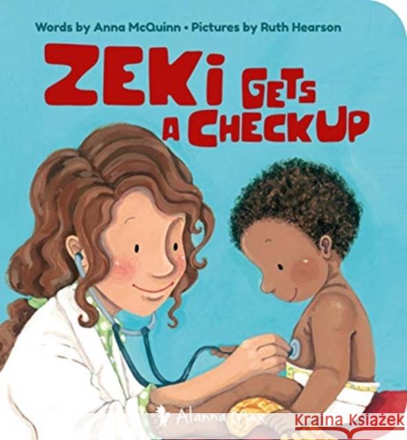 Zeki Gets A Checkup Anna McQuinn 9781907825309