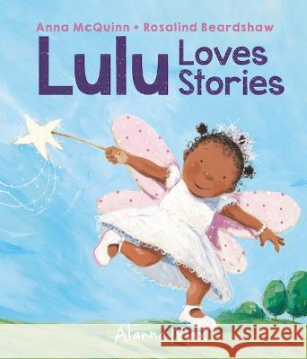 Lulu Loves Stories Anna McQuinn 9781907825538