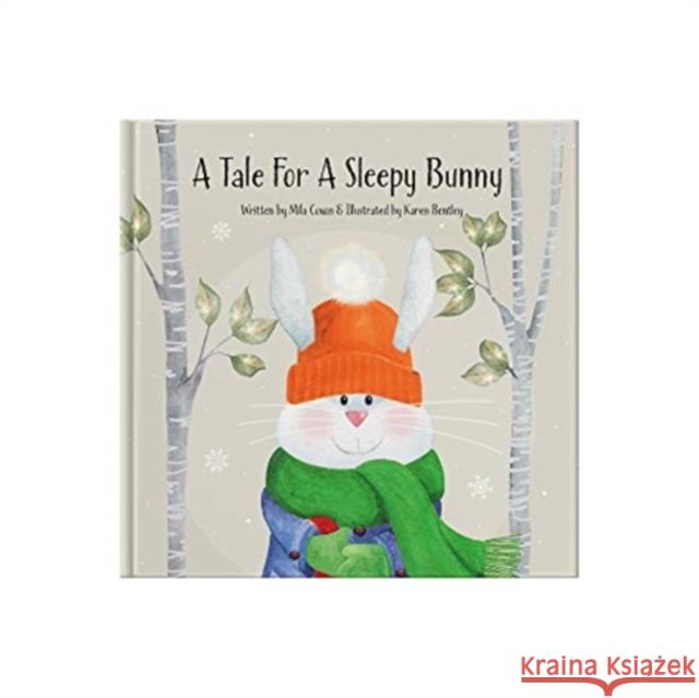 A Tale For A Sleepy Bunny Mila Coxon 9781907860737