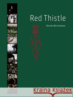 Red Thistle Monteleone, Davide 9781907893162 0