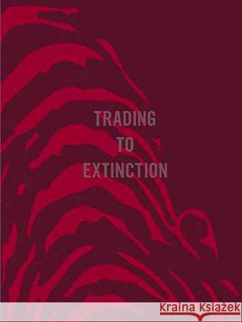 Trading To Extinction Patrick Brown 9781907893513 DEWI LEWIS