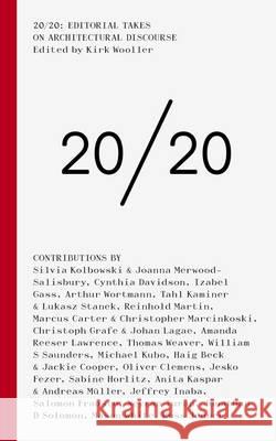 20/20: Editorial Takes on Architectural Discourse  9781907896002 Architectural Association Publications