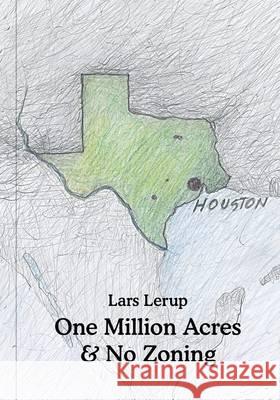 One Million Acres & No Zoning  9781907896040 Architectural Association Publications