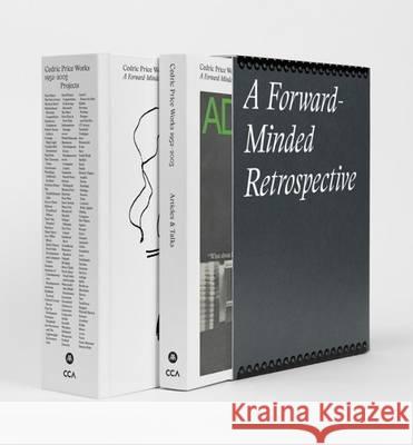 Cedric Price Works 1952-2003: A Forward-Minded Retrospective Hardingham, Samantha 9781907896439 Architectural Association Publications
