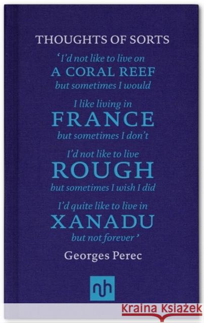 Thoughts of Sorts: Introduced by Margaret Drabble Georges Perec 9781907903007