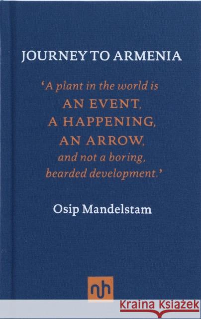 Journey to Armenia Osip Mandelstam 9781907903472