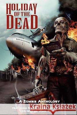 Holiday of the Dead Various, Remy Porter, John Russo 9781907954054 Wild Wolf Publishing