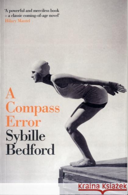 A Compass Error Sybille Bedford 9781907970030 0