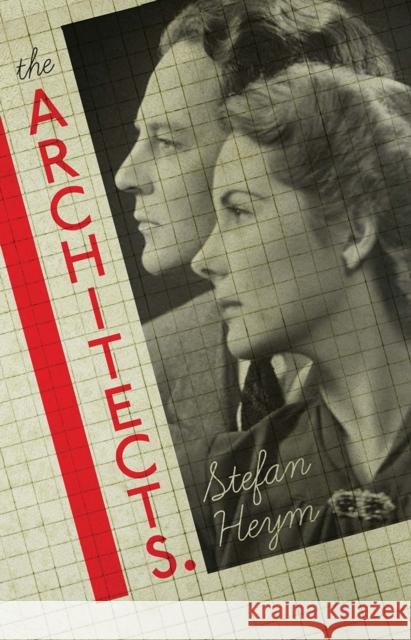 The Architects Stefan Heym 9781907970092 0