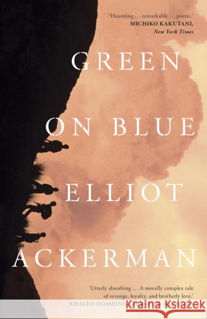 Green On Blue Elliot Ackerman 9781907970795