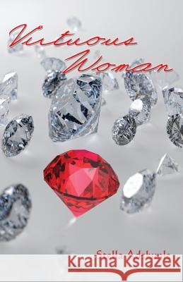 Virtuous Woman Stella Adekunle, Dr Carla Cornelius 9781907971488 Jesus Joy Publishing