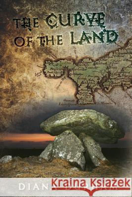 The Curve of the Land Durham Diana Diana Durham 9781908011923