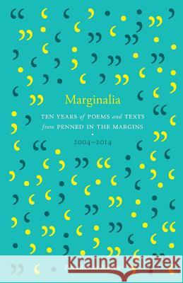 Marginalia: Poems and Texts from the First Ten Years ed. Tom Chivers 9781908058201