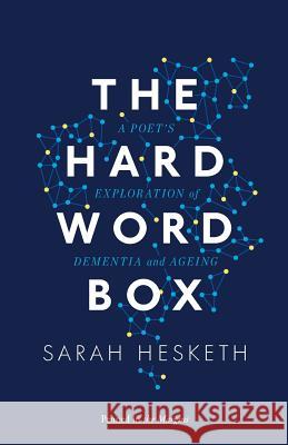 The Hard Word Box Sarah Hesketh 9781908058225