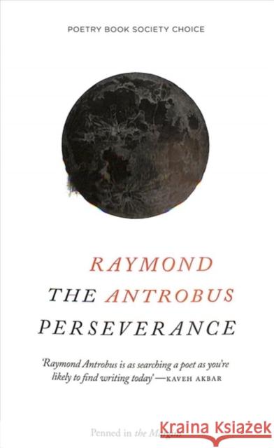 The Perseverance Raymond Antrobus   9781908058522