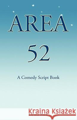 Area 52 : A Comedy Script Book de-Ann Black 9781908072375 