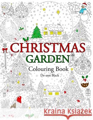 Christmas Garden: Colouring Book de-Ann Black 9781908072979 Toffee Apple Publishing
