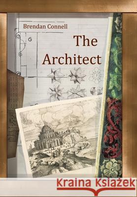 The Architect Brendan Connell 9781908125088