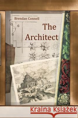 The Architect Brendan Connell 9781908125095