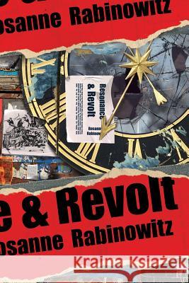 Resonance & Revolt Rosanne Rabinowitz 9781908125514 Eibonvale Press