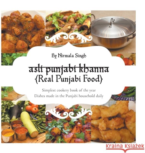 asli punjabi khanna {Real Punjabi Food} Singh, Nirmala 9781908128638