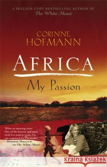 Africa, My Passion Hofmann Corinne 9781908129451