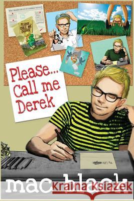 Please... Call Me Derek Mac Black 9781908135100 U P Publications Ltd