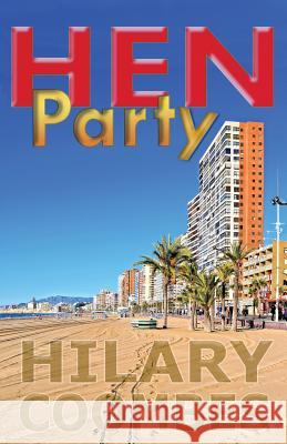 Hen Party Hilary Coombes 9781908135407 U P Publications Ltd
