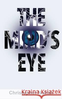 The Mind's Eye Christopher G. Nuttall 9781908168474 Alnpete Press